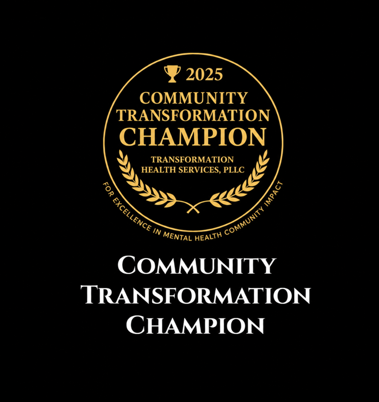 Community Transformation Champion'