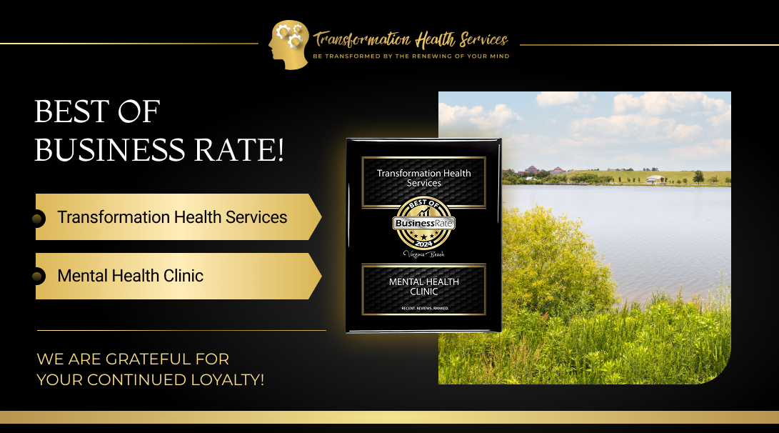 Best Mental Health Clinic Award 2024 | Transformation Health Services in Virginia Beach, VA